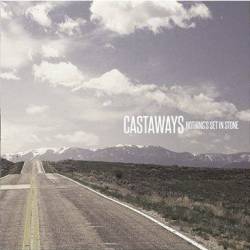 Castaways : Nothing's Set in Stone